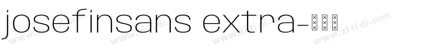 josefinsans extra字体转换 josefinsans extra字体转换